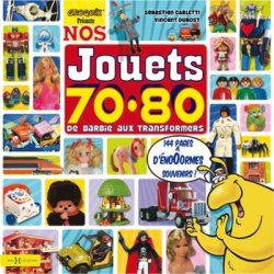 Nos jouets 70-80